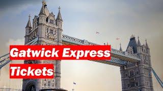  How to go from Gatwick Airport to London