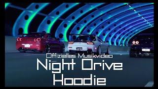 Hoodies Wrld - Night Drive(Offizielles Musikvideo)