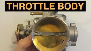 Throttle Body - Explained