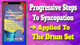 Progressive Steps To Syncopation - Applied To The Drum Set...