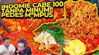 PENAKLUK INDOMIE ABANG ADEK CABE 100 TANPA MINUM!!