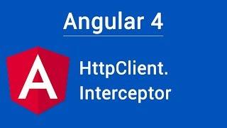 Angular 4. HttpClient. Interceptor