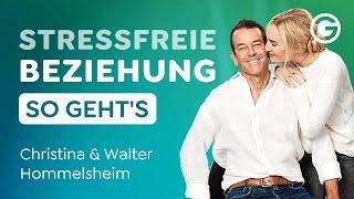 Glückliche Beziehungen: Der Schlüssel liegt in DIR! // Christina & Walter Hommelsheim