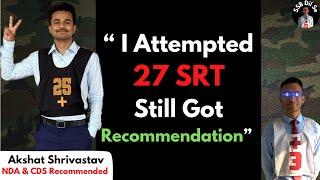 Strange SSB Journey  of 2 Times Recommended Candidate | CDS & NDA Recommended Akshat  | SSB Dil Se