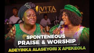 SPONTANEOUS WORSHIP & PRAISE | ADEYINKA ALASEYORI | APEKEOLA