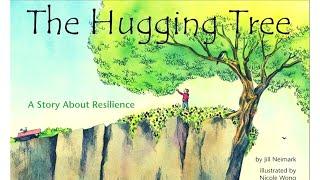 The Hugging Tree: A Story About Resilience