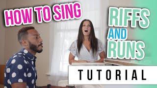 Sing Riffs and Runs! | Tutorials Ep.48 | Riffs and Runs