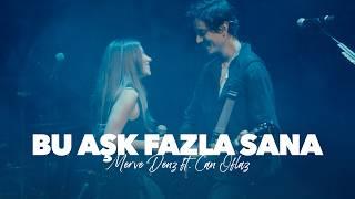 Bu Aşk Fazla Sana ft. Merve Deniz - Can Oflaz (Live)