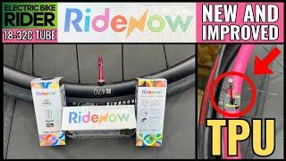 RideNow TPU Inner Tubes: New and Improved Valve Retention ￼System