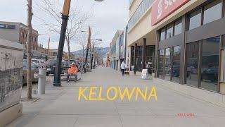 Kelowna BC Canada. Downtown Tour. City Life.