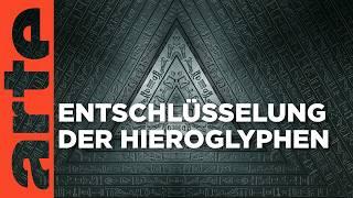 Das Geheimnis der Hieroglyphen | Doku HD Reupload | ARTE