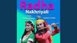 Radha Nakhriyali (Garhwali Bhajan)