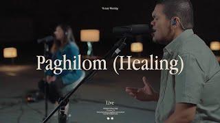 Paghilom (Healing) - Live by Victory Worship