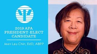 APA 2019 President-elect Candidate: Jean Lau Chin, EdD, ABPP