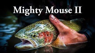 Alaska Mouse Fishing - Mighty Mouse II