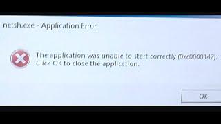 Fix netsh.exe Application Error 0xc0000142 On Windows 11