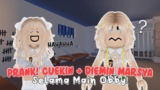 CUEKIN + DIEMIN SELAMA MAIN OBBY!??  Prank Marsya‼️ | Roblox Indonesia  |