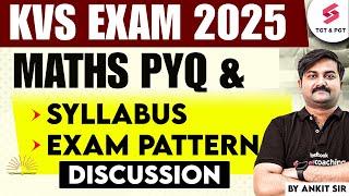 KVS Vacancy 2025 | Maths Syllabus & Exam Pattern Discussion | TGT & PGT Exam by Ankit Sir