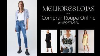 4 Melhores Lojas para Comprar Roupa Online em Portugal | Sites de Desconto