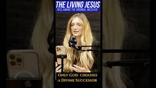 Only God chooses a Divine Successor