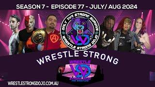 Wrestle Strong Dojo Ep77 Pro Wrestling Penrith Bathurst Australia womens wrestling heavyweight lucha