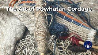 Hands-on History | The Art of Powhatan Cordage