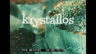 " KRYSTALLOS "  BELL SYSTEM FILM  DEVELOPMENT OF QUARTZ CRYSTAL MANUFACTURING  MD10185