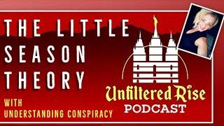 Unfiltered Rise - The Little Season