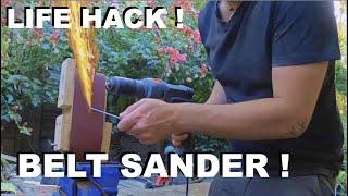 HONEST LIFE HACK : How To Make A Belt Sander