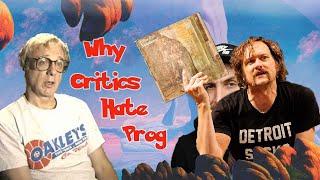 Why Do Critics Hate Prog?