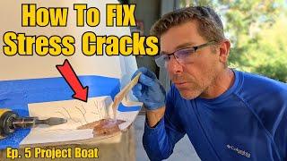 HOW TO FIX GELCOAT STRESS CRACKS