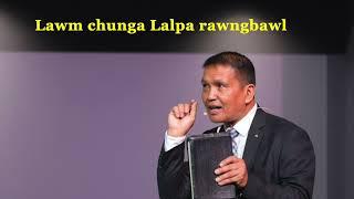 Upa C.Ngurthantluanga - Lawm chunga Lalpa rawngbawl