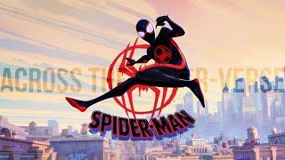 Across The Spider-Verse | Edit [4K]