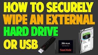 How To Securely Erase a Hard Drive or USB