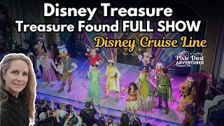 Disney Treasure, Treasure Found FULL Show - Pixie Dust Adventures