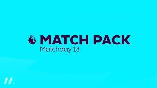 Premier League Match Pack - Matchday 18a [HD]