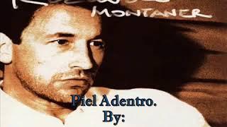 Ricardo Montaner-Piel Adentro