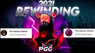 REWIND 2021 | PRO GENIUS GAMER ‍️