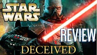 REVIEW Star Wars The Old Republic: Deceived by Paul S. Kemp