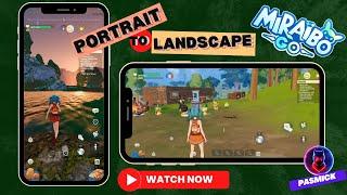 How to Change Game screen Portrait to Landscape | MIRAIBO GO New PALWORLD MOBILE [ Android,iOS ]