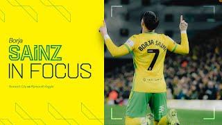 IN FOCUS | Borja Sainz v Plymouth Argyle 