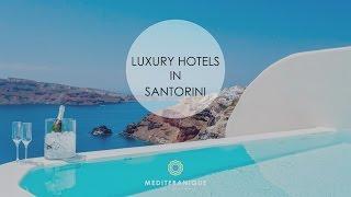 Luxury Hotels in Santorini