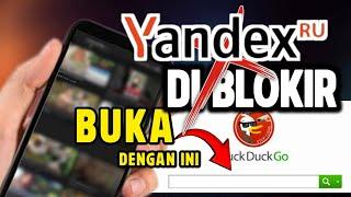 YANDEX DIBLOKIR! Cara Membuka Situs dan Video yang Diblokir Lewat DuckDuckGo