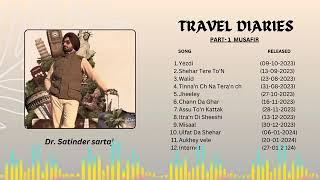 All Song part musafir   Travel diaries by Satinder sartaj   #satindersartaaj #speedrecords #trending