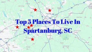 Best places to live in Spartanburg, SC