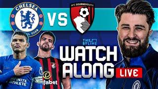 CHELSEA vs BOURNEMOUTH | LIVE WATCHALONG | PREMIER LEAGUE | THE BYLINE ft. @ChelseaFansXI