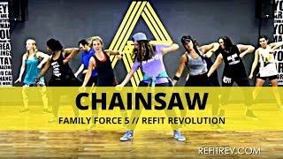 "Chainsaw" || Family Force 5 || Dance Fitness Choreography || REFIT® REVOLUTION