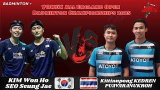 KEDREN/PUAVARANUKROH (THA) vs KIM Won Ho/SEO Seung Jae (KOR) | R32 | All England Badminton 2025