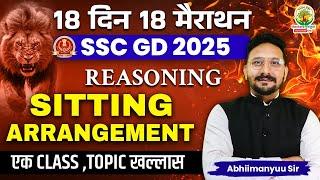 Complete Sitting Arrangement in One Shot | SSC GD Exam | 18 Din 18 Marathon | Reasoning by Abhimanyu