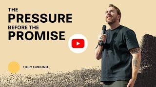 The Pressure Before The Promise | Ps Sam Picken